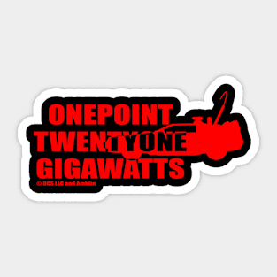 One Point Twenty One Gigawatts (red) Sticker